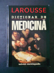 DICTIONAR DE MEDICINA LAROUSSE (1998, editie cartonata) foto