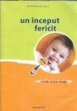 Un inceput fericit. Relatii de tandrete - Anastasia Lyra, carte 2014, 143 pagini