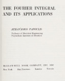 The fourier integral and its applications/ Athanasios Papoulis