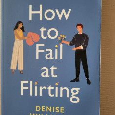 Denise Williams - How to fail at flirting