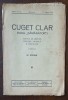 Cuget Clar (Noul &bdquo;Sămănător&rdquo;) &ndash; Anul I, nr. 5 &ndash; 12 aug. 1936 &ndash; cond. N. Iorga