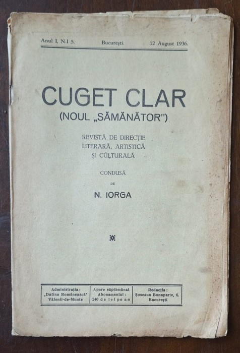 Cuget Clar (Noul &bdquo;Sămănător&rdquo;) &ndash; Anul I, nr. 5 &ndash; 12 aug. 1936 &ndash; cond. N. Iorga