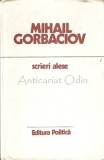 Cumpara ieftin Scrieri Alese 1985-1986 - Mihail Sergheevici Gorbaciov