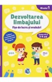 Dezvoltarea limbajului. Grupa mica. Fise de lucru si evaluari. Nivelul 1 - Luminita Albu
