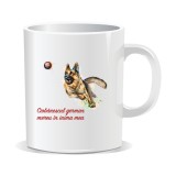 Cana personalizata cu mesaje pentru iubitorii de caini, Ciobanescul german mereu in inima mea