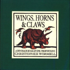 Wings, Horns and Claws | Christopher Wormell