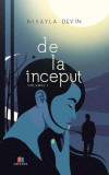 De la &icirc;nceput (Vol. 1) - Paperback brosat - Nikayla Devin - Creator, 2022