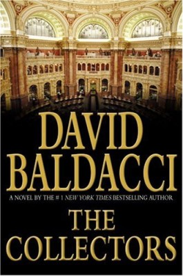 David Baldacci - The Collectors ( THE CAMEL CLUB SERIES # 2 ) foto