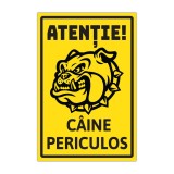 Indicator Atenție! C&acirc;ine Periculos