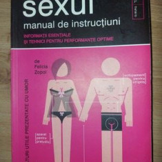 Sexul. Manual de instructiuni- Felicia Zopol
