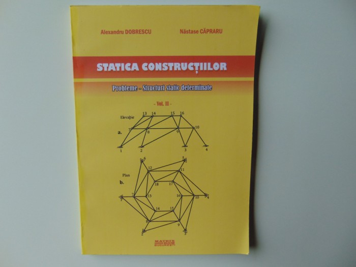 STATICA CONSTRUCTIILOR -ALEXANDRU DOBRESCU/NASTASE CAPRARU VOL.II