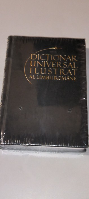 DICTIONAR UNIVERSAL ILUSTRAT AL LIMBII ROMANE VOL 3 &ndash; SIGILAT