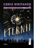 Eternii - Chris Whitaker, Irina Marina Bortoi