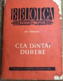 LITR20 IUH BPT - Em. Garleanu - Cea dintai durere