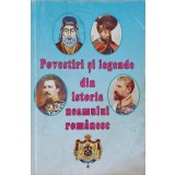 POVESTIRI SI LEGENDE DIN ISTORIA NEAMULUI ROMANESC-COLECTIV-221422