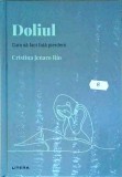 Doliul, Cum sa faci fata pierderii - Cristina Jenaro Rio, Litera, Psihologie, Doliu, Suport, Vindecare