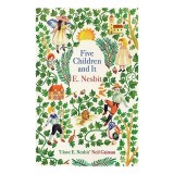 Five Children and It (The Psammead Series)