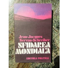 Sfidarea Mondiala - Jean-Jacques, Servan-Schreiber