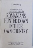 TRANSYLVANIA, LATE 20TH CENTURY - ROMANIANS HUNTED DOWN IN THEIR OWN COUNTRY - HARGHITA, COVASNA. TARGU MURES - TRAGIC TESTIMONIES (DECEMBER 1989 - MA
