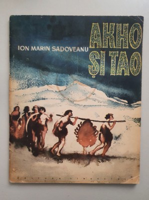 Ion Marin Sadoveanu - Akho si Tao foto