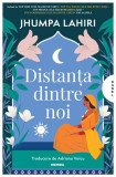 Distanța dintre noi - Paperback brosat - Jhumpa Lahiri - Nemira