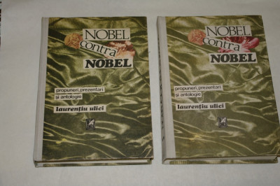 Nobel contra Nobel propuneri, prezentari si antologie Laurentiu Ulici 1988 2 vol foto