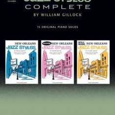New Orleans Jazz Styles - Complete: All 15 Original Piano Solos Included
