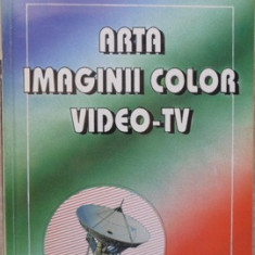 ARTA IMAGINII COLOR VIDEO-TV-CONSTANTIN MANOILA