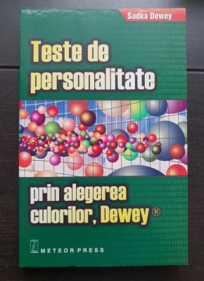 Teste de personalitate prin alegerea culorilor, Dewey - Sadka Dewey foto