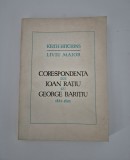 Istorie Keith Hitchins Corespondenta lui Ion Ratiu cu George Baritiu