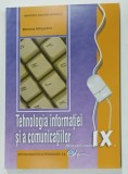 TEHNOLOGIA INFORMATIEI SI A COMUNICATIILOR , MANUAL PENTRU CLASA A IX -A de MARIANA MILOSESCU , 2019