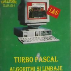 Tudor Sorin - Turbo Pascal. Algoritmi si limbaje de programare, manual