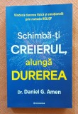 Schimba-ti creierul, alunga durerea. Vindeca durerea fizica si emotionala prin metoda RELIEF. Editura Bookzone, 2026 - Dr. Daniel G. Amen