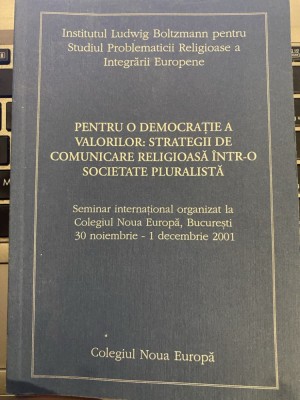 Strategii de comunicare religioasa &amp;icirc;ntr-o societate pluralist&amp;atilde; Coleg Noua Europa foto