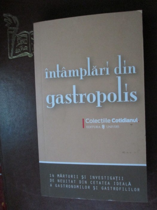 Intamplari din Gastropolis