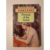 James Joyce - Portrait of the Artist as a Young Man (Portret al artistului &icirc;n tinerețe)