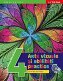 Arte vizuale si abilitati practice. Caiet de activitati. Clasa a IV-a