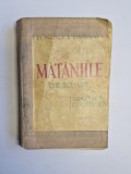 Mătăniile &ndash; Aut. Florence L. Barclay, Trad. Jul. Giurgea, Ed. Națională-Ciornei