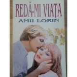 REDA-MI VIATA-AMII LORIN-227636