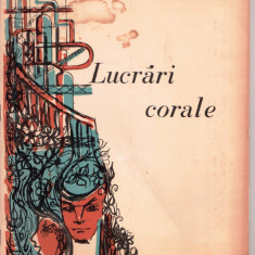 tarii mele lucrari corale 1970 carte cu partituri