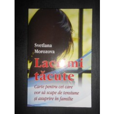 Svetlana Morozova - Lacrimi tacute