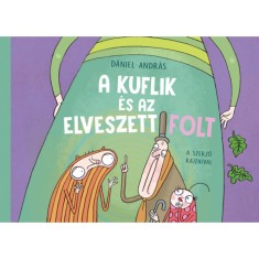 A kuflik &eacute;s az elveszett folt - D&aacute;niel Andr&aacute;s