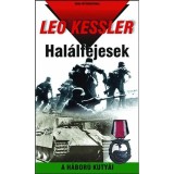 Hal&aacute;lfejesek - A H&Aacute;BOR&Uacute; KUTY&Aacute;I 4. - Leo Kessler