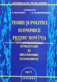 TEORII ŞI POLITICI ECONOMICE PENTRU Rom&acirc;nia Vol. 1 - 2001 - N. G. Niculescu (W19), Junimea