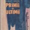 Primii si Ultimii
