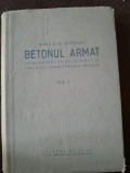 Betonul armat. Introducere in alcatuirea si calculul structurilor statice-Mihail D.Hangan,VOLUMUL I