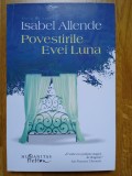 Isabel Allende - Povestirile Evei Luna, Humanitas Fiction - Roman (stare impecabila)