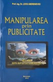 Manipularea prin publicitate - Liviu Andronovici