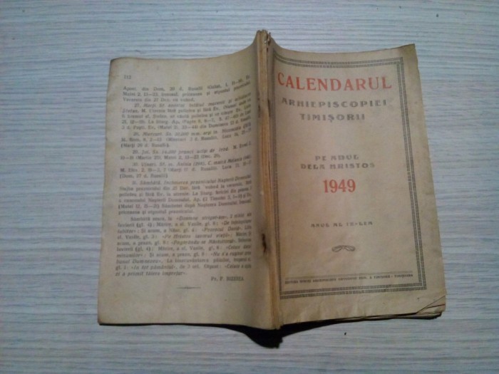 CALENDARUL ARHIEPISCOPIEI TIMISORII pe Anul dela Hristos 1949 - 1949, 112 p.