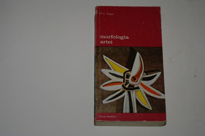 Morfologia artei - M. S. Kagan